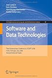 Software and Data Technolgoies: Third International Conference, ICSOFT 2008, Porto, Portugal, July 22-24, 2008 (Communications in Computer and Information Science) image