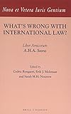 What's wrong with international law? : liber amicorum A.H.A. Soons