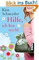 Hilfe, ich bin reich!: Roman