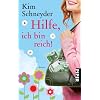 Hilfe, ich bin reich!: Roman