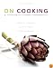 On Cooking: A Textbook of Culinary Fundamentals (5th Edition) (MyCulinaryLab Series)