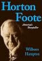 Horton Foote: America's Storyteller