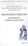 Philosophie et m�decine. En hommage � Georges Canguilhem