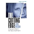 The Cutting Edge: Clinging to God in the Face of Self-Harm