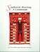 Southwest Weaving : A Continuum (The Vision Persists: Native Folk Arts of the West)