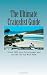 The Ultimate Craigslist Guide: Sell quick, buy right, travel free, make easy cash and so much more