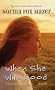 When She Was Good (*)