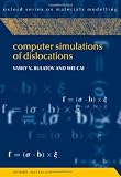 Computer Simulations of Dislocations (Oxford Series on Materials Modelling) 画像