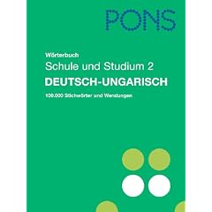 PONS W�rterbuch f�r Schule und Studium. Deutsch-Ungarisch. Teil 2