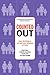 Counted Out: Same-Sex Relations and Americans' Definitions of Family (American Sociological Association's Rose Series)