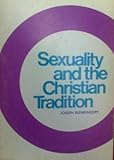 Sexuality and the Christian tradition