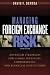Managing Foreign Exchange Risk: Advanced Strategies for Global Investors, Corporations, and Financial institutions