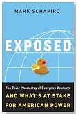 Exposed: The Toxic Chemistry of Everyday Products and What's at Stake for American Power