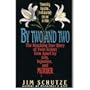 By Two and Two: The Shocking True Story of Twin Sisters Torn Apart by Lies, Injustice, and Murder