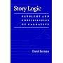 Story Logic: Problems and Possibilities of Narrative (Frontiers of Narrative)