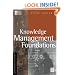 Knowledge Management Foundations (KMCI Press)