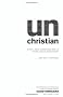 Unchristian: What a New Generation Really Thinks About Christianity.and Why It Matters