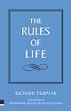 The Rules of Life: A Personal Code for Living a Better, Happier, More Successful Kind of Life