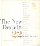 The New Decade, 22 European Painters and Sculptors