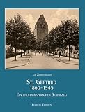 St. Gertrud 1860-1945