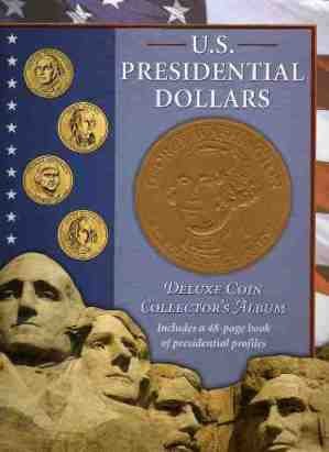 U.S. Presidential Dollars (U.S. Presidential Dollars Delux Coin Collector's Album)