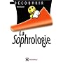 La sophrologie