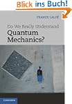 Do We Really Understand Quantum Mecha...