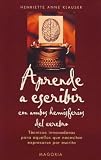 Aprende a escribir con ambos hemisferios del cerebro