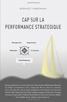 CAP SUR LA PERFORMANCE STRATEGIQUE