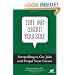 Tell Me About Yourself: Storytelling to Get Jobs and Propel Your Career