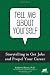 Tell Me About Yourself: Storytelling to Get Jobs and Propel Your Career