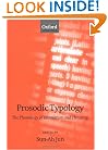 Prosodic Typology: The Phonology of Intonation and Phrasing includes CD