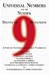 Universal Numbers and The Number 9 Destiny of Humankind