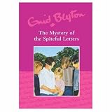 The Mystery of the Spiteful Letters (Mysteries S.)