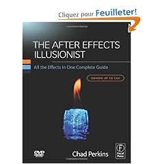 The After Effects Illusionist: All the Effects in One Complete Guide