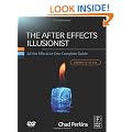 The After Effects Illusionist: All the Effects in One Complete Guide