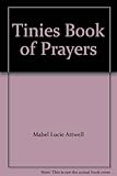 Lucie Attwell's tinies' book of prayers