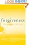 Forgiveness: Following Jesus Into Radical Loving