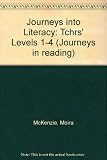 Journeys into literacy : the handbook to Journeys in reading. Levels 1-4