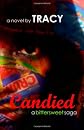 Candied: a bittersweet saga (Volume 1)
