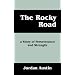The Rocky Road: A Story of Perseverence and Strength