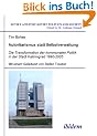 Autoritarismus statt Selbstverwaltung: Die Transformation der kommunalen Politik in der Stadt Kaliningrad 1990-2005 (Soviet and Post-Soviet Politics and Society 69)
