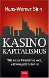 Produkt-Bild: Kasino-Kapitalismus: Wie es zur Finanzkrise kam, und was jetzt zu tun ist