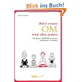 Beim ersten Om wird alles anders