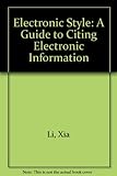 Electronic Style: A Guide to Citing Electronic Information Electronic Style: A Guide to Citing Electronic Information