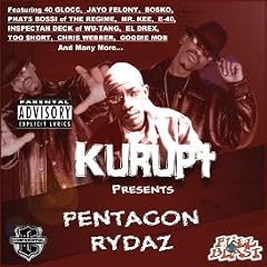Kurupt presents Pentagon Rydaz [Mixtape] [LIMITED EDITION] [EXPLICIT LYRICS] 