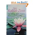 Im Alltag Ruhe finden: Meditationen f�r ein gelassenes Leben