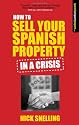 How to Sell Your Spanish Property in a Crisis