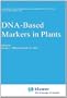 DNA-Based Markers in Plants (Advances in Cellular and Molecular Biology of Plants)