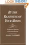 By the Renewing of Your Minds: The Pastoral Function of Christian Doctrine